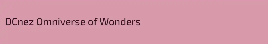 DCnez Omniverse of Wonders